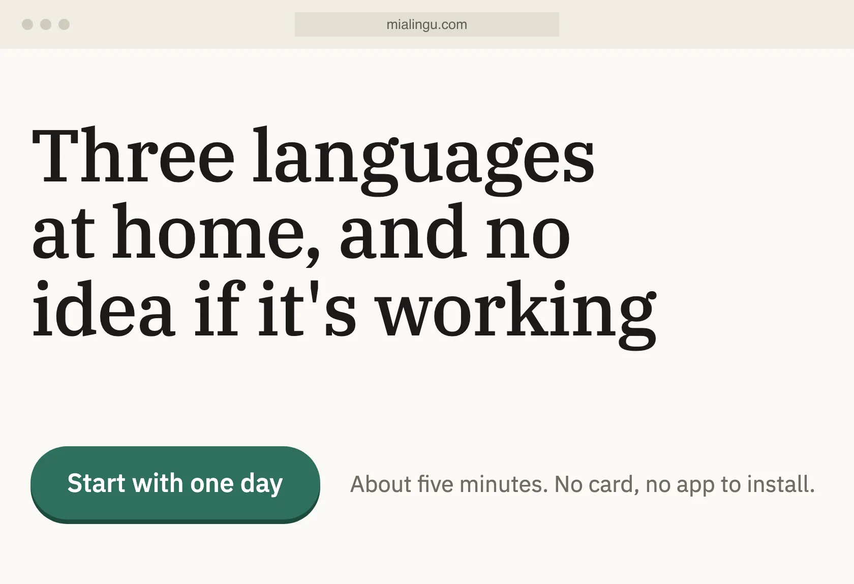 The Lingua homepage: Three languages at home, and no idea if it's working, with a Start with one day button.